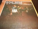 BING BANG AND THE ENTERTAINERS LIVE AT HERREMANS SUN PRARIE,WI LP VG++ GARAGE