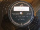 78 Elvis Presley/My baby left me/I want you, I need you/RCA Victor/Canada HEAR