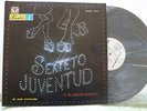 SEXTETO JUVENTUD A LOS RUMBEROS GUAGUANCO FANTASTICO  #  311???