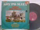 GRUPO MAYA SALSA ANTILLANA CAMINA NO CORRAS  GUAGUANCO FANTASTICO  #  322  ???