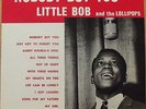 Little Bob & The Lollipops -Nobody But You -La Louisianne LP 50's 60's R&B