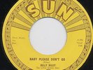 Billy Riley - Baby please don't go / Wouldn't you know  SUN 289  VG++