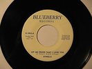 KILLER NORTHERN SOUL 45 DYNELLS   LET ME PROVE THAT I LOVE YOU   BLUEBERRY  MINT