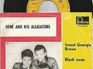 RENE AND HIS ALLIGATORS INSTRUMENTAL DUTCH PS 45 SWEET GEORGIA BROWN