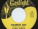 Hear - Rare R&B/Soul 45 - Clint Stacy - Scrambled Eggs - Gaslight # 1555 - M-