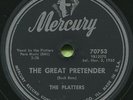 THE PLATTERS (The Great Pretender / I'm Just A Dancing)    POP 78  RPM  RECORD