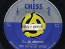 Howlin' Wolf - FORTY FOUR / I'LL BE AROUND - Chess 1584