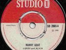 LARRY AND ALVIN  NANNY GOAT  UK ORIG  STUDIO ONE  HUGE BOSS REGGAE CLASSIC