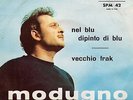 [DX13] DISCO 45 GIRI DOMENICO MODUGNO NEL BLU..VECCHIO FRAK (DISCO BLU)
