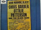CHRIS BARBER Good Morning, Blues 1965 UK ORG MONO LP Pete Bardens RONNIE SCOTT