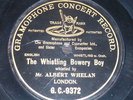 WHISTLING 78 rpm RECORD G&T ALBERT WHELAN The Whistling Bowery Boy ENGLISH