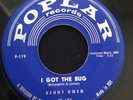 KENNY OWEN I Got The Bug POPULAR ROCKABILLY 45