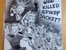 Who Killed Spikey Jacket? LP Rare Ltd Disorder Chaotic Dischord Chaos Uk Swankys