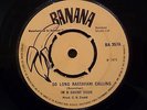 So Long Rastafari calling 45 by Im and Count Ossie on Banana label