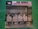 THE REBELS 7'' TOP RARE RAW 60's IRANIAN GARAGE PERSIAN PSYCH STONES COVER ??