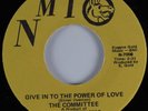 70's Soul 45 COMMITTEE Give in to the Power of Love NMI HEAR NM