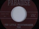 R&B/Deep Soul 45 JOE MEDWICK You Little Heartbreaker You PARADISE HEAR VG++