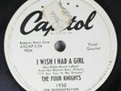 Hear  Doo Wop Promo 78 The Four Knights - I Wish I Had A Girl / The Way I Feel O
