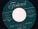 Freddy King Now I’ve Got A Woman / Onion Rings R&B New Breed Mod Hipshakers