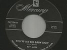 ROCKABILLY - ROY MOSS-  YOU'RE MY BIG BABY NOW  -HEAR BOTH-1955 MERCURY