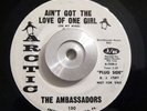 Rare Soul/Funk 45 The Ambassadors Ain't Got The Love Of One Girl ARCTIC DJ EX/NM
