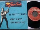 PRETTY THINGS rare Beat Single Star Club HONEY I NEED/I CAN NEVER SAY