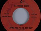 Funk 45 THE 6 DEGREE SOUTH Loving You Is To Far Out SIX DEGREE SOUTH HEAR