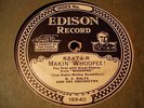 EDISON 52474 BA ROLFE ORCHESTRA Makin' Whoopee
