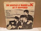 The Beatles & Murray The K As It Happened-45 & Picture Sleeve