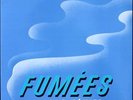 FUMEES  CHANSONS D’HIER Tirage Limité Hors commerce 33T LP NEUF CIGARETTE TABAC