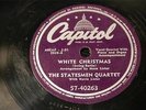 THE STATESMEN QUARTET White Christmas CAPITOL 57-40263 Holiday 78 RPM V++