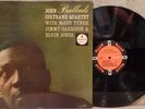 JOHN COLTRANE QUARTET Ballads MONO Gatefold LP Impulse McCOY TYNER Elvin Jones