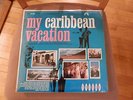 My Caribbean vacation bolero vinyl 12 inch