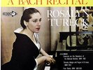 ROSALYN TURECK / A Bach Recital / Decca Gold Label Stereo, DL 710061