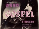 BLACK GOSPEL – THE FAMOUS WARD SINGERS Recorded Live at Disneyland (RARE)