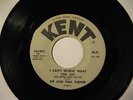 RARE NORTHERN SOUL 45 IKE AND TINA TURNER  I CAN'T BELIEVE WHAT YOU SAY  KENT 