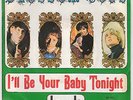 BLOSSOM TOES * I'll Be Your Baby Tonight / Love Is * Polydor 59 180 , PROMO