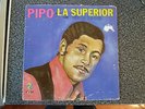 RARE PIPO y LA SUPERIOR CON VICTOR BODON LP 1971 COTIQUE C-1059 LATIN JAZZ