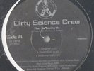 Dirty Science Crew - They Be Loving Me 12