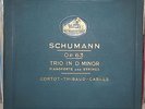 HMV Trio in D-Minor Op.63 - Schumann - Cortot, Casals,Thibaud - Shellac 78 rpm