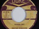 Blues 45 FENTION ROBINSON School Boy DUKE HEAR