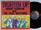 BENNY GORDON & SOUL BROTHERS Tighten Up HOT BISCUIT DISC COMPANY LP NM