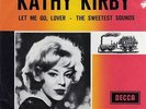 KATHY KIRBY 45 LET ME GO LOVER+PS FAVORIETEN EXPRES