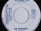 Garage 45 VAGRANTS Oh Those Eyes SOUTHERN SOUND HEAR