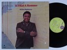 WILLIE HIGHTOWER If I Had A Hammer CAPITOL LP SHRINK