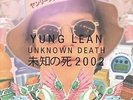YUNG LEAN Unknown Death 2002 LP NEW VINYL Sad Boys cloud rap Lil' B
