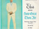 ELVIS PRESLEY- How Great Thou Art - Australian-only 7