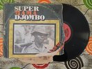 ? SUPER MAMA DJOMBO 4  AFRO HEAVENLY MUSIC = DANCEFLOOR & SKIES ON FIRE