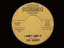 northern soul LEE BARRY I Don't Need It DOWNEY DJ M- Listen