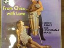 Chico Arnez & His Cubana Brass - From Chico With Love - * NM * - LP Vinyl Record